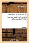 Marbres Et Bronzes Du Musee National - STAIS,  Valerios - 9782012739659