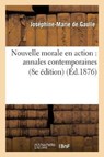 Nouvelle Morale En Action - GAULLE,  Josephine-Marie De - 9782012800908
