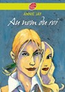 Au nom du roi... - Annie Jay ; Éric Héliot - 9782013230315