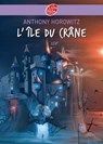 L'île du crâne - Anthony Horowitz ; Alexis Lemoine - 9782013230544