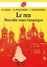 Le nez et autres nouvelles russes - Nicolas Gogol ; Alexandre Pouchkine ; Ivan Tourgueniev ; Mathilde Nivet - 9782013231466
