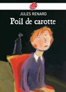 Poil de carotte - Texte intégral - Jules Renard - 9782013234368