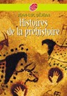 Histoires de la préhistoire - Jean-Luc Déjean - 9782013238168