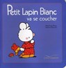 Petit Lapin Blanc va se coucher - Marie-France Floury - 9782013944946