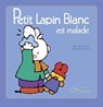 Petit Lapin Blanc est malade - Marie-France Floury - 9782013944984