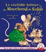 La véritable histoire du marchand de sable - Marie-Anne Boucher - 9782013945172