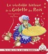 La véritable histoire de la galette des rois - Marie-Anne Boucher - 9782013945189