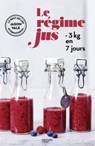 Le régime jus -3kg en 7 jours - Jason Vale - 9782013969819