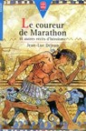 Le coureur de Marathon - Jean-Luc Déjean - 9782013971607