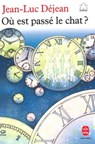 Où est passé le chat ? - Jean-Luc Déjean - 9782013971638