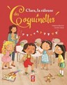 Clara, la râleuse des Coquinettes - Fabienne Blanchut - 9782013984362