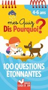 Mes quiz Dis Pourquoi ? 100 questions étonnantes - Mathilde Paris - 9782013984409
