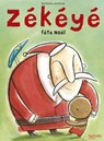 Zékéyé fête Noël - Nathalie Dieterlé - 9782015120645