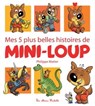 Mes 5 plus belles histoires de Mini-Loup - Philippe Matter - 9782015120928