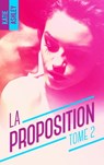 La Proposition - Tome 2 - Katie Ashley - 9782015135861