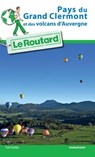 Guide du Routard Grand Clermont - Collectif - 9782016257203