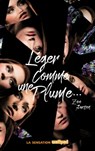 Léger comme une plume... - Zoe Aarsen - 9782016259412