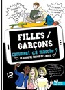 Les garçons / Les filles comment ça marche ? - Frédérique Corre Montagu - 9782016262870