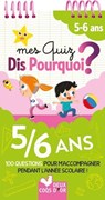 Mes quiz Dis pourquoi - 5/6 ans - Véronique Schwab - 9782016262979