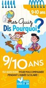 Mes quiz Dis pourquoi - 9/10 ans - Véronique Schwab - 9782016262993