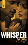 Whisper to me - Christina Lee - 9782016264973