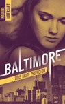 Baltimore 2 - Sous haute protection - Pauline Libersart - 9782016265031
