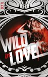Wild & Rebel - Tome 2 - Wild in love - Oly TL - 9782016265161