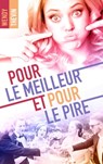 Pour le meilleur et pour le pire - Wendy Thévin - 9782016278864