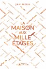 La Maison aux Mille Etages - Jan Weiss - 9782016283554