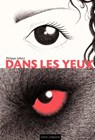 Dans les yeux - Philippe Jalbert - 9782017011125