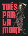 Tués par la mort - Lelo Jimmy Batista - 9782017055662
