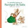 La véritable histoire du marchand de sable - Marie-Anne Boucher - 9782017056355