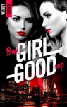 Bad girl Good cop - Wendy Thévin - 9782017071068