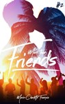 Friends - tome 2 - Marie-Charlotte François - 9782017071112