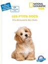 Premières lectures CP2 National Geographic Kids - À la découverte des chiots - Mathilde Paris - 9782017074205