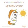 Les émotions de Gaston - Je m'en veux - Aurélie Chien Chow Chine - 9782017074311