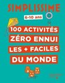 Simplissime - 100 activités pour ne pas s'ennuyer -  - 9782017074595