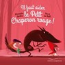 Il faut aider le Petit Chaperon rouge - Alexandre Jardin - 9782017086352