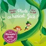 Plante ce haricot, Jack ! - Alexandre Jardin - 9782017086376