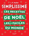 Simplissime Les recettes de Noël les + faciles du monde - Jean-François Mallet - 9782017104889