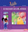 Adèle et le magasin des monstres - Céline Claire - 9782017108009
