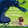 Le loup ne mangera pas les 7 chevreaux - Alexandre Jardin - 9782017108047