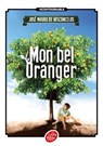 Mon bel oranger - José Mauro de Vasconcelos ; Bruno Mallart - 9782017122517