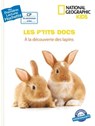Premières lectures CP2 National Geographic Kids - À la découverte des lapins - Mathilde Paris - 9782017124528