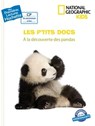 Premières lectures CP2 National Geographic Kids - À la découverte des pandas - Mathilde Paris - 9782017124535