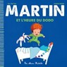 Martin et l'heure du dodo - Till the Cat - 9782017124788