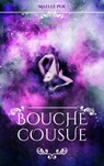 Bouche cousue - Maelle Poe - 9782017125334
