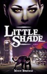 Little Shade - Tome 2 - Maeva Bonachera - 9782017125433