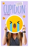 Ce stupide Cupidon - Tome 2 - Cécilia Dogrul - 9782017125464