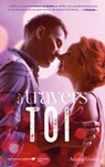 A travers toi - Inspiration pour les films A travers ma fenêtre sur Netflix - Ariana Godoy - 9782017169642